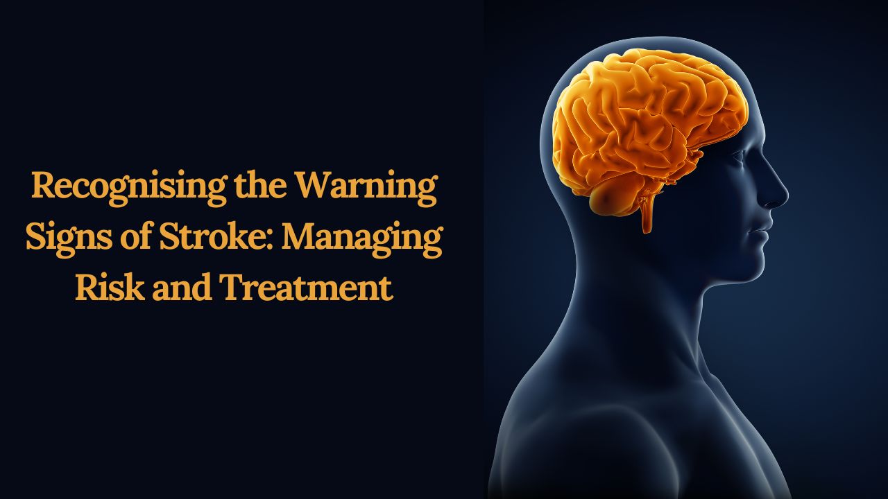 Recognizing the Warning Signs of Stroke